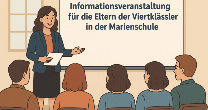 Informationsveranstaltung für die Eltern der Viertklässler